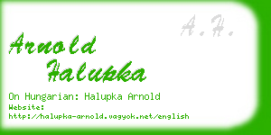 arnold halupka business card